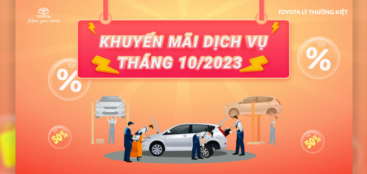 You Are Currently Viewing Khuyến Mãi Dịch Vụ Cực Hot Tại Toyota Lý Thường Kiệt Tháng 10/2023
