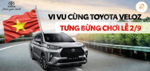 Read More About The Article Vi Vu Cùng Toyota Veloz – Tưng Bừng Chơi Lễ 2/9